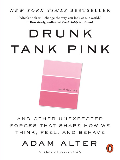 Title details for Drunk Tank Pink by Adam Alter - Available